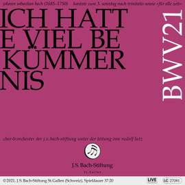 J.S. Bach: Ich hatte viel Bekümmernis, BWV 21