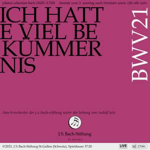 J.S. Bach: Ich hatte viel Bekümmernis, BWV 21