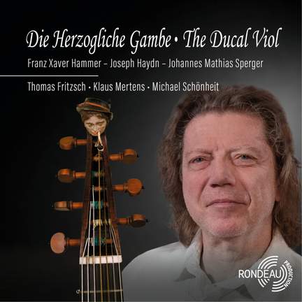 Die Herzogliche Gambe - The Ducal Viol