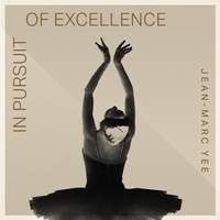 In Pursuit of Excellence