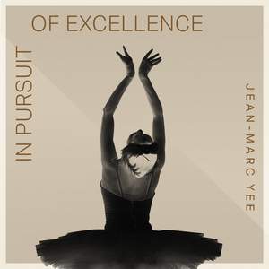 In Pursuit of Excellence