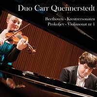 Beethoven & Prokofiev: Duo Carr Quennerstedt