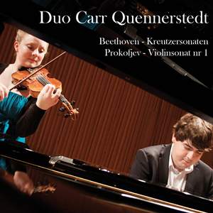 Beethoven & Prokofiev: Duo Carr Quennerstedt
