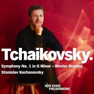 Tchaikovsky: Symphony No. 1 'Winter Dreams' In G Minor