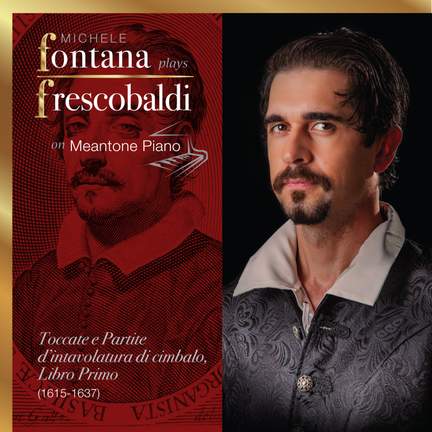 Frescobaldi Complete Keyboard Works, 2 - Toccate e Partite, Libro Primo