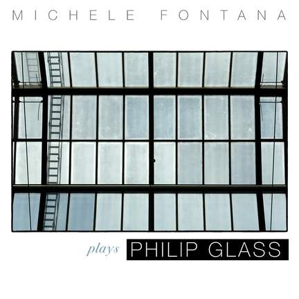 Michele Fontana Plays Philip Glass