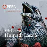 Ferenc Erkel & Béni Egressy: Hunyadi László