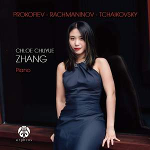 Prokofiev - Rachmaninov - Tchaikovsky - Chloe Chuyue Zhang, Piano