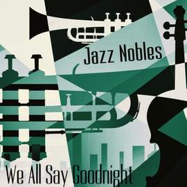 We All Say Goodnight