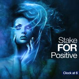 Stake for Positive