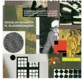 Boguslaw Schaeffer - Piano Concerto, Vol. 3