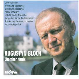 Chamber Music - Augustyn Bloch