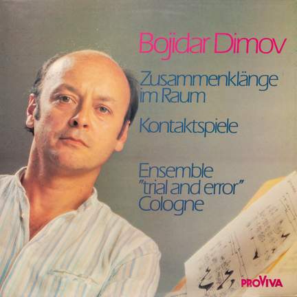 Bojidar Dimov - Ensemble 'Trial and Error' Cologne