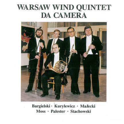 Warsaw Wind Quintet - Da Camera