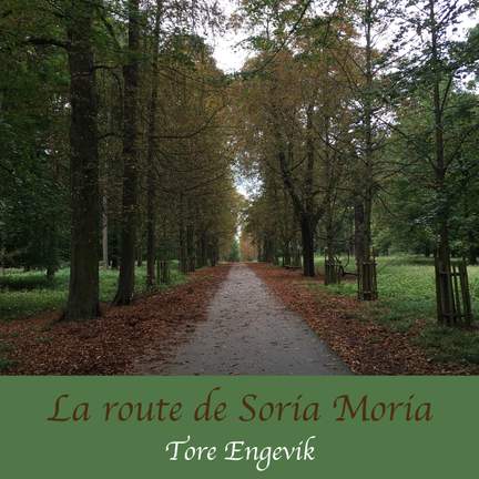 La route de Soria Moria