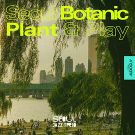 Seoul Botanic: Plant & Play
