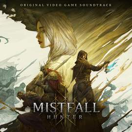 Mistfall Hunter (Original Video Game Soundtrack)