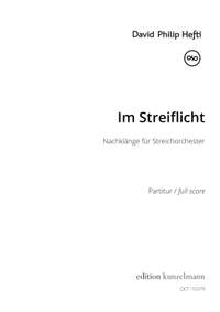 Hefti, David Philip: Im Streiflicht, Nachklänge für Streichorchester