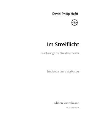 Hefti, David Philip: Im Streiflicht, Nachklänge für Streichorchester