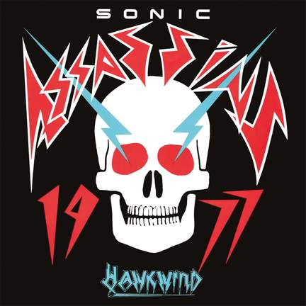 Hawkwind: Sonic Assassins - Live 1977