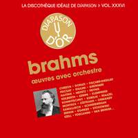 Brahms: Oeuvres avec orchestre - La discothèque idéale de Diapason, Vol. 36