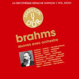 Brahms: Oeuvres avec orchestre - La discothèque idéale de Diapason, Vol. 36