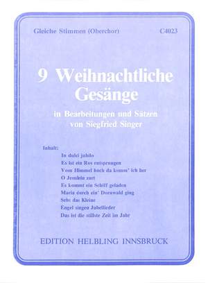 SINGER, S: 9 weihnachtliche Gesänge