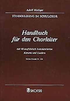 Rüdiger, A: Stimmbildung im Schulchor