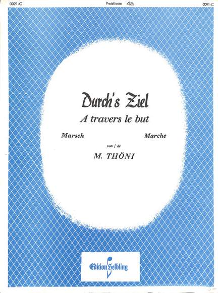 Thöni, M: Durch's Ziel