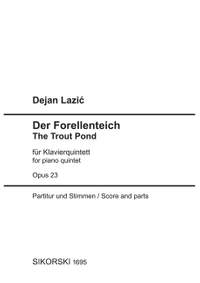 Lazić, D: Der Forellenteich op. 23