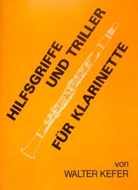 Kefer, W: Hilfsgriffe und Triller für Klarinette