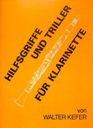 Kefer, W: Hilfsgriffe und Triller für Klarinette