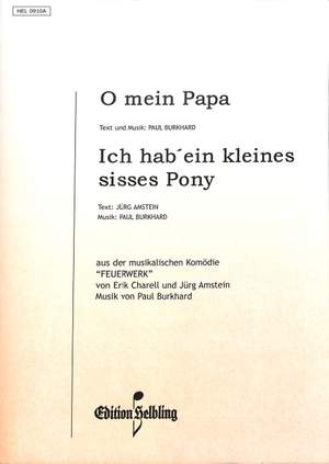 Burkhard, P: O mein Papa + Ich hab ein kleines süßes Pony