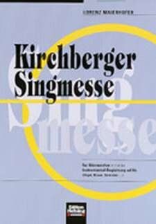 Maierhofer, L: Kirchberger Singmesse