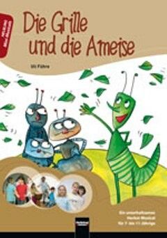 Fuehre, U: Die Grille und die Ameise
