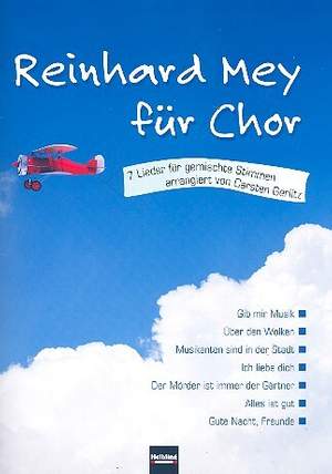 Mey, R: Reinhard Mey für Chor