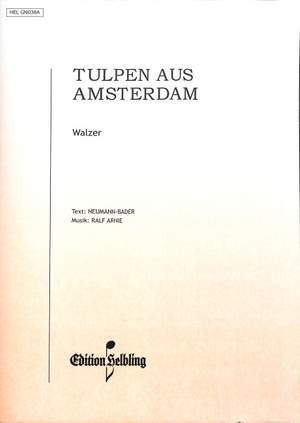 Arnie, R: Tulpen aus Amsterdam