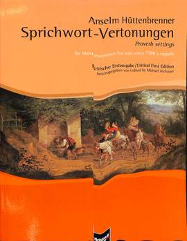 Hüttenbrenner, A: Sprichwort Vertonungen