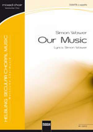 Wawer, S: Our music