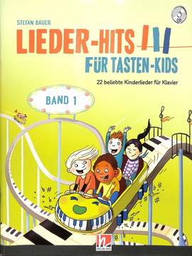 Bauer, S: Lieder Hits fuer Tasten Kids 1