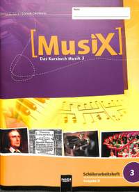 Musix - das Kursbuch Musik 3