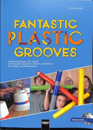 Moritz, U: Fantastic plastic grooves
