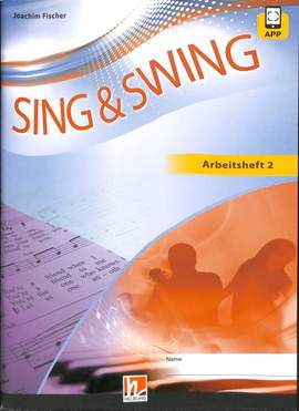 Fischer, J: Sing + Swing - das neue Liederbuch