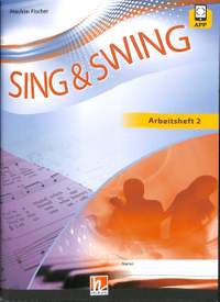 Fischer, J: Sing + Swing - das neue Liederbuch