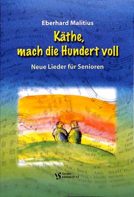 Malitius, E: Käthe, mach die Hundert voll
