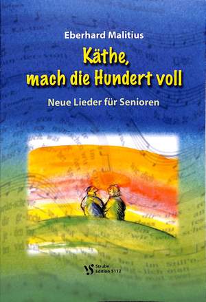Malitius, E: Käthe, mach die Hundert voll