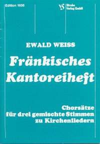 Weiss, E: Fränkisches Kantoreiheft