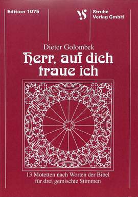 Golombek, D: Herr auf dich traue ich