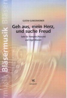 Gunsenheimer, G: Geh aus mein Herz und suche Freud - Suite