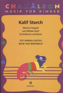 Bredenbach, I: Kalif Storch - Märchen Singspiel